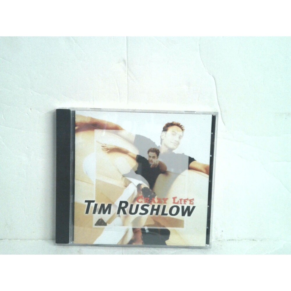 Tim Rushlow Crazy Life CD 2002 Scream Marketing Records Navarre